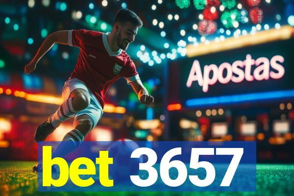 bet 3657